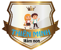 Trường Mầm Non Thiên Minh ( Bright Sky Montessori kindergarten ) - Quỳnh Mai - Hai Bà Trưng