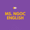 Anh Ngữ Cô Ngọc (Ms. Ngoc English) - Hoài Đức