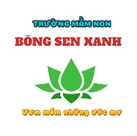 Trường mầm mon Bông Sen Xanh - Linh Tây