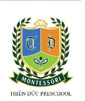 Trường Mầm Non Thiên Đức Montessori