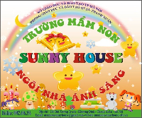 Trường mầm non Ngôi Nhà Ánh Sáng (Sunny House) -  Bùi Xương Trạch